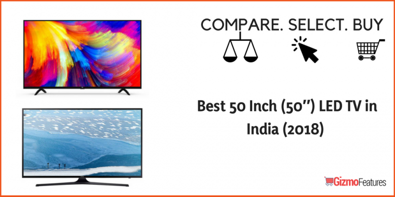 Best-50-Inch-50″-LED-TV-in-India-2018